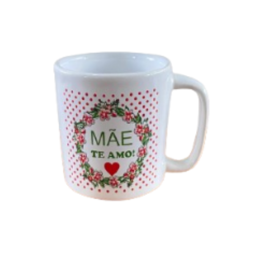 Caneca Mãe Te Amo!